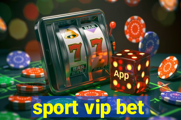 sport vip bet